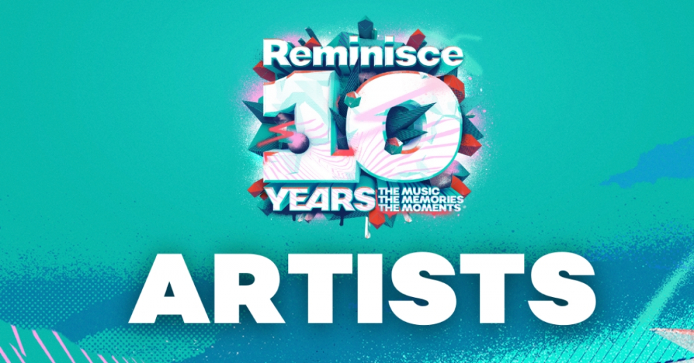 REMINISCE 10 YEARS 2022 ARTISTS