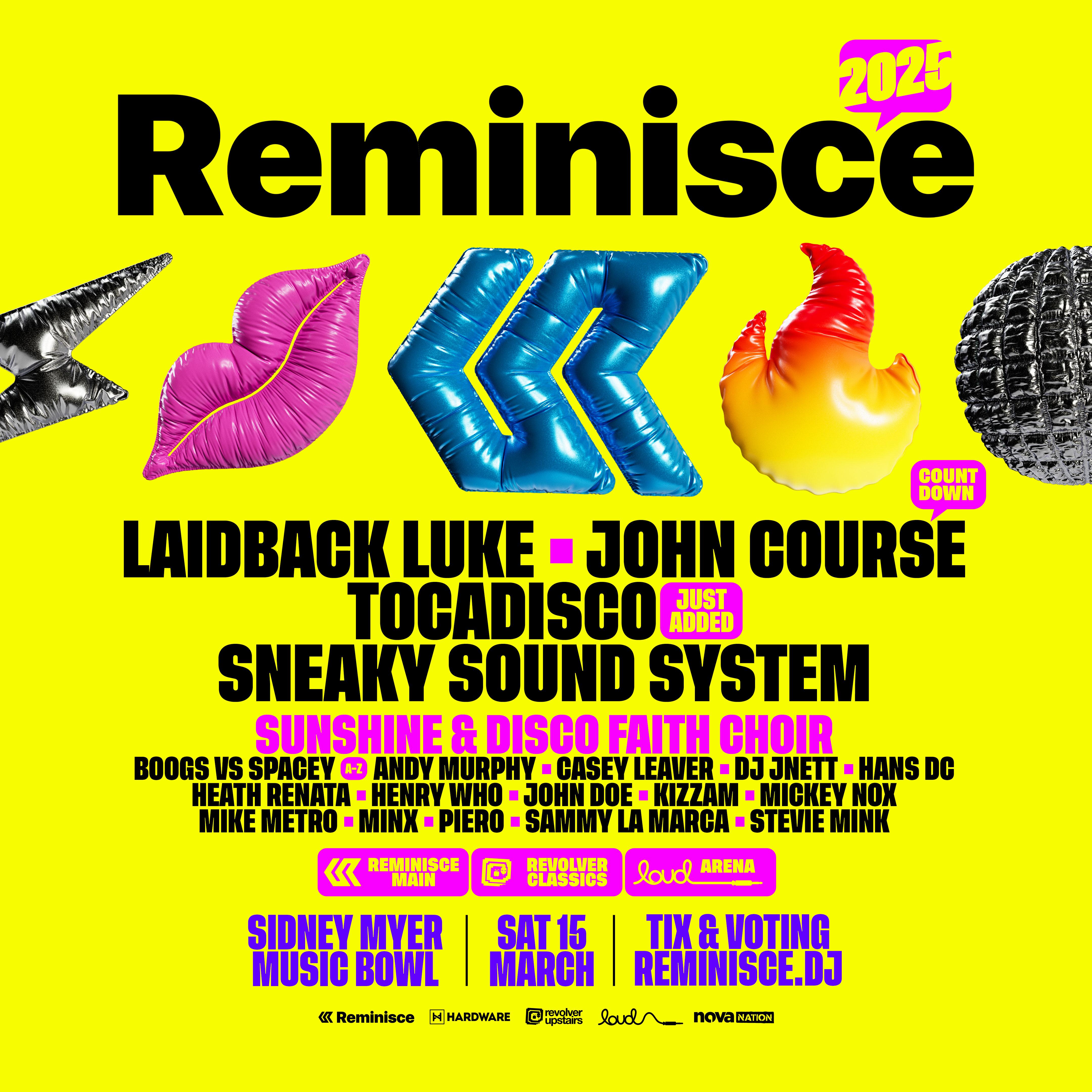 Reminisce 2025 - Has landed in Melbourne, Sydney & Adelaide