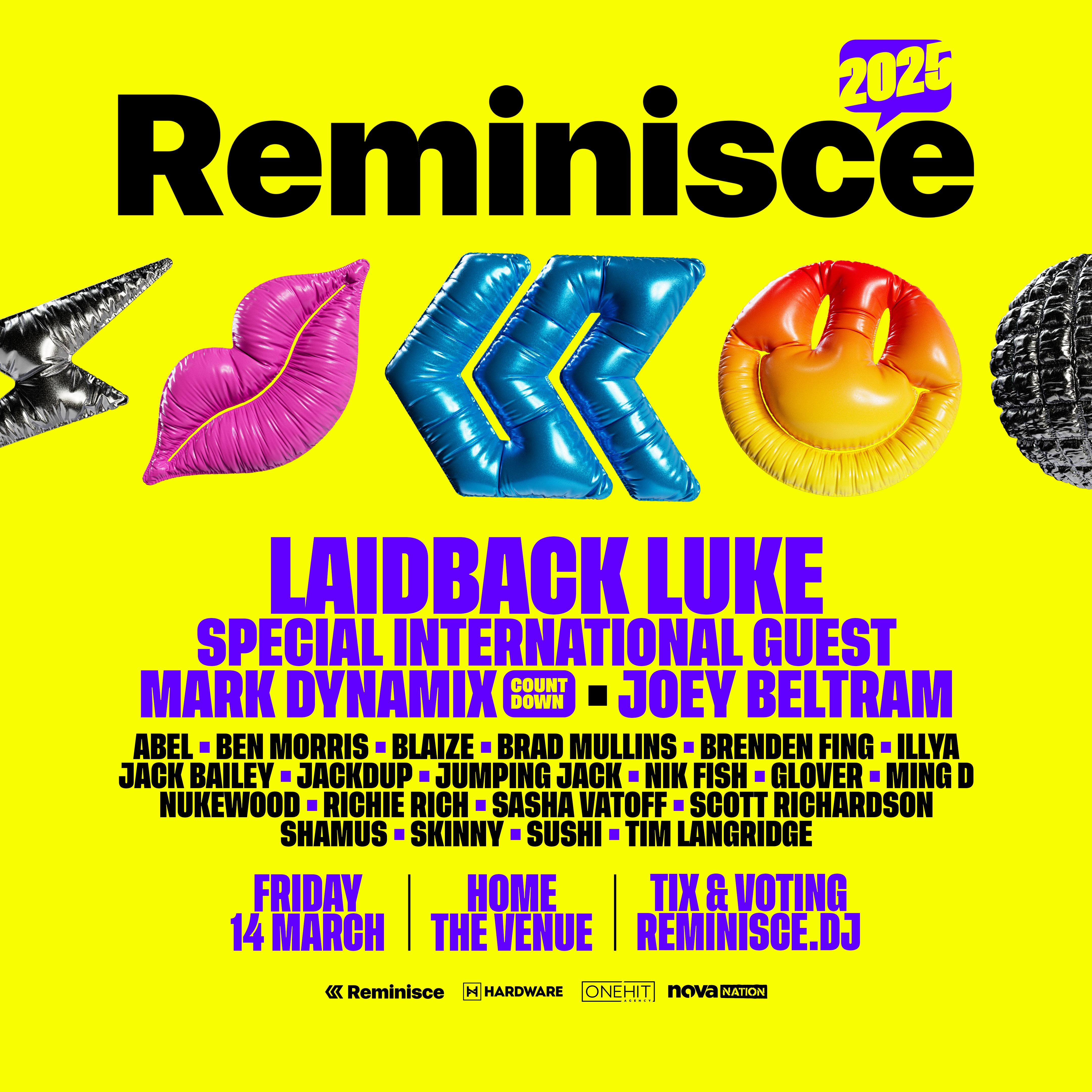 Reminisce 2025 - Has landed in Melbourne, Sydney & Adelaide