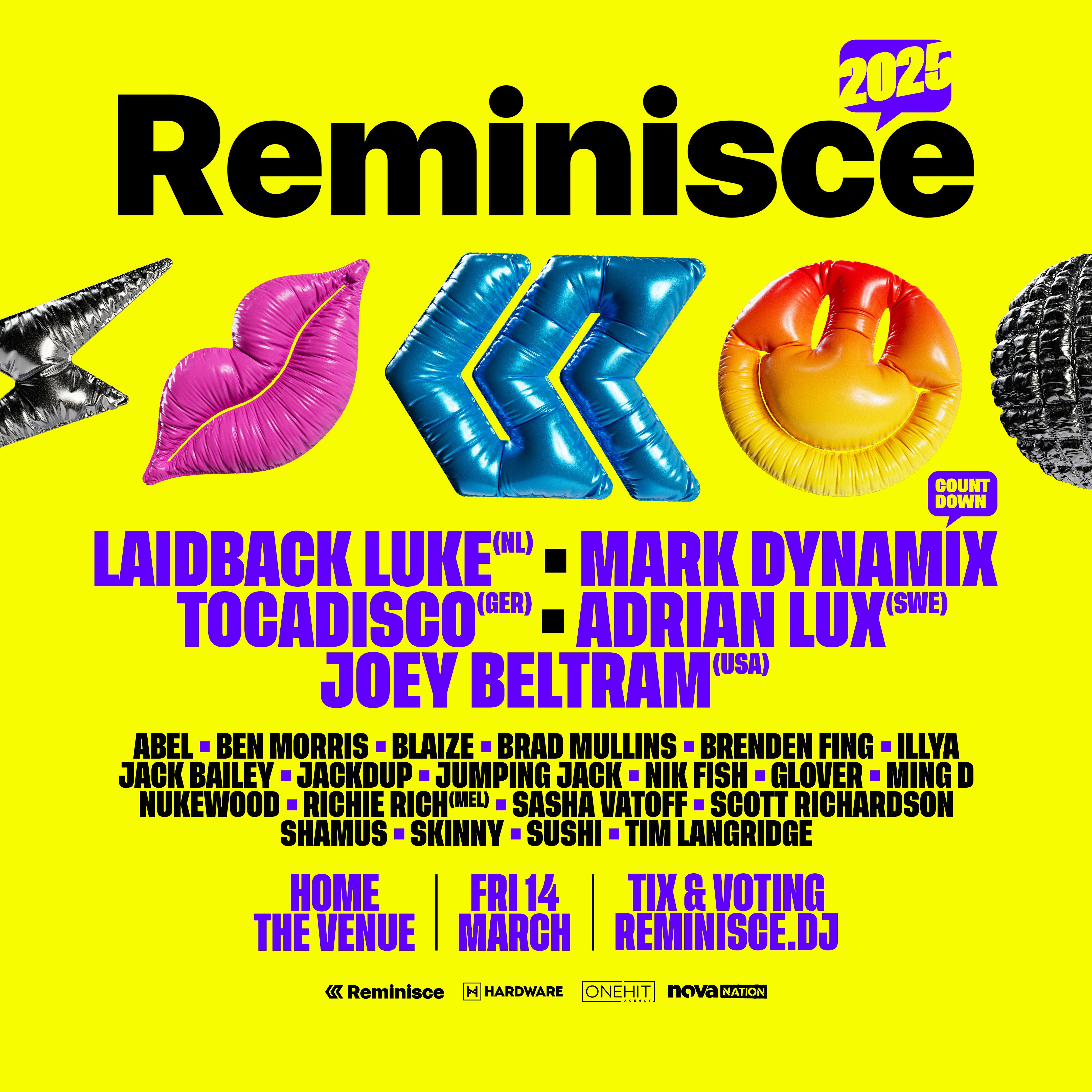 Reminisce 2025 - Has landed in Melbourne, Sydney & Adelaide